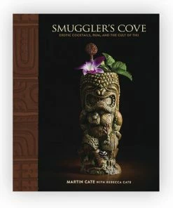 VK SMUGGLER'S COVE : EXOTIC COCKTAILS, RUM, AND THE CULT OF VIK